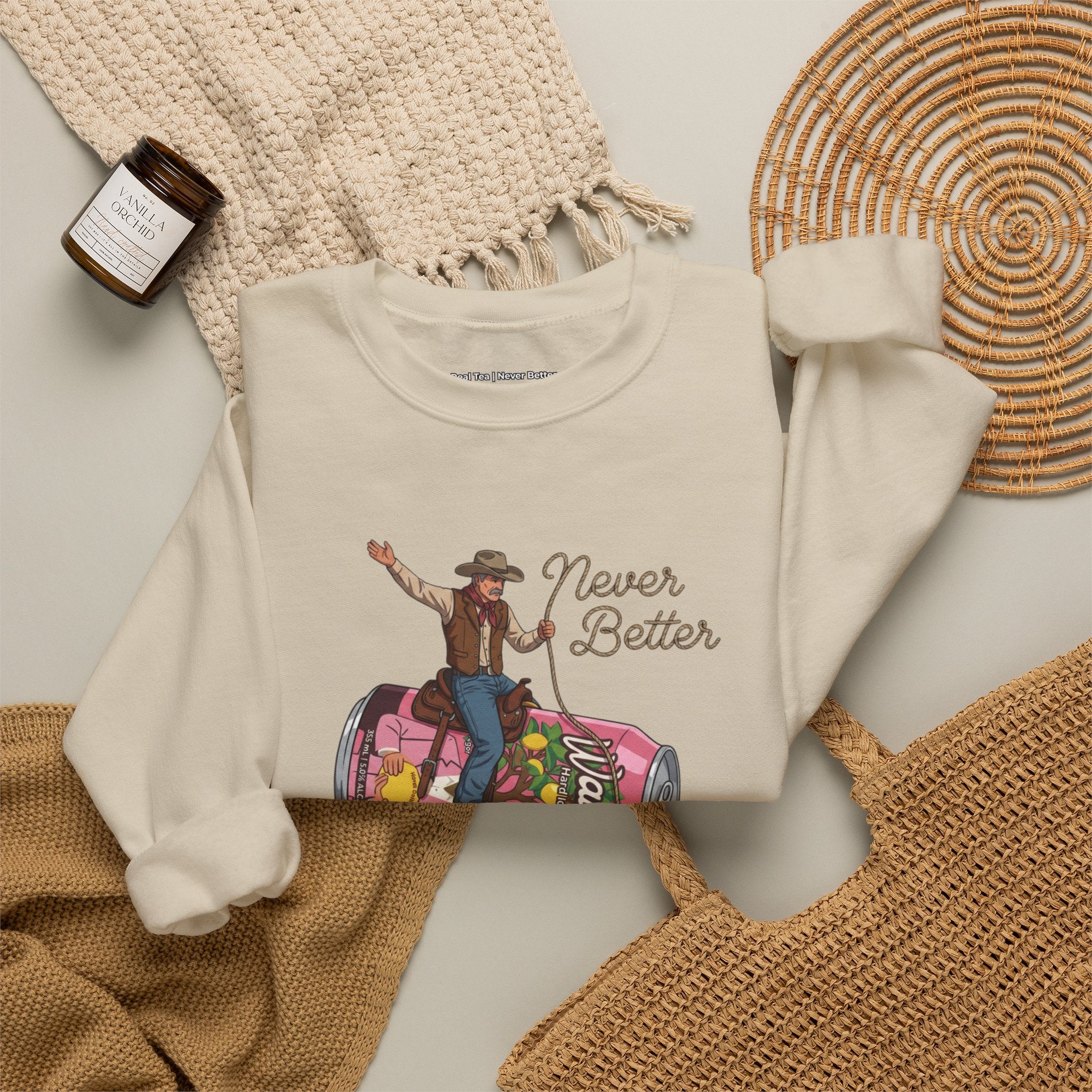 Crewneck Sweatshirt — 'Never Better'  Graphic