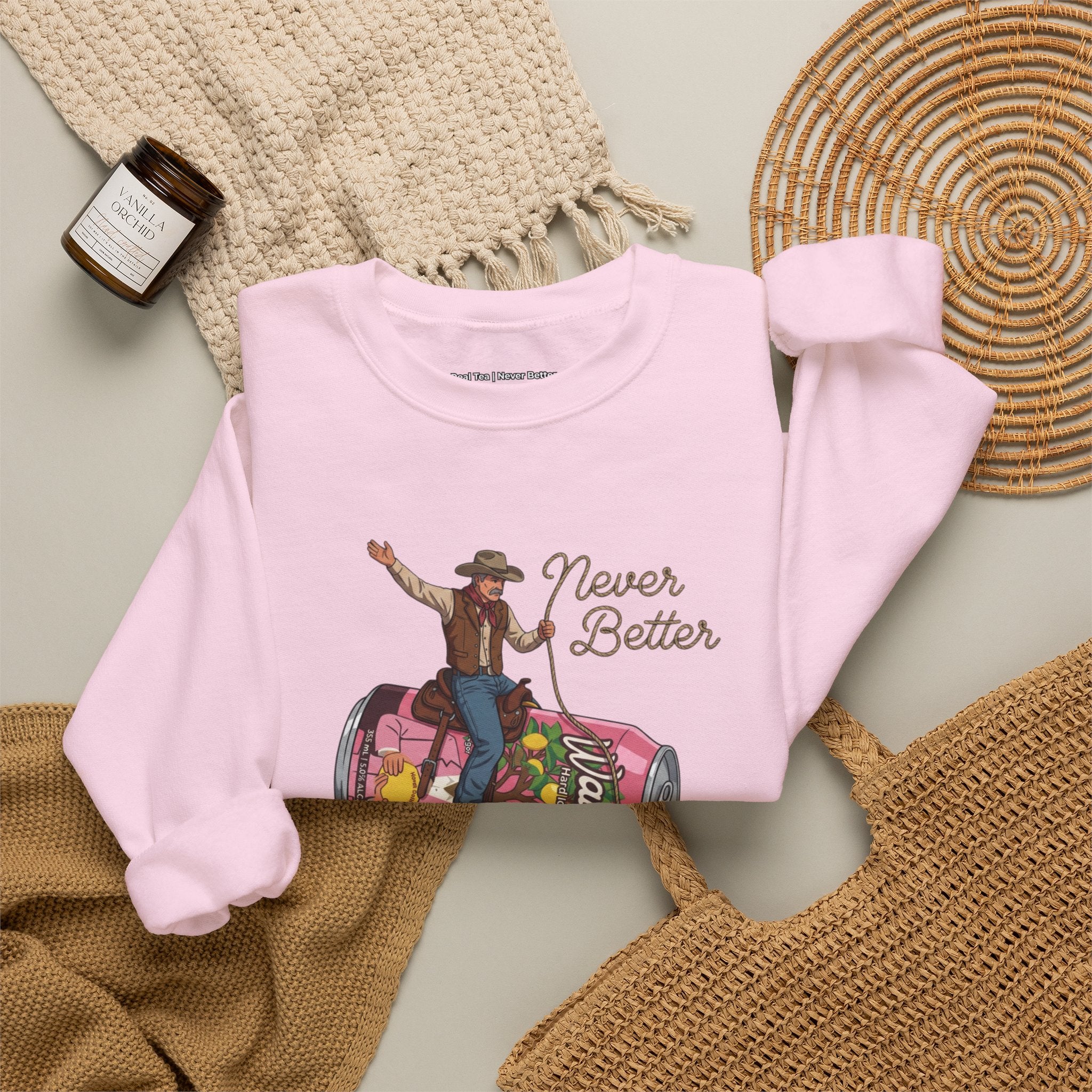 Crewneck Sweatshirt — 'Never Better'  Graphic